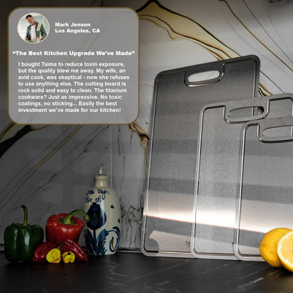 taima titanium review from los angeles, chef reviewwing and saying taima titanium board is the best kitchen upgrade hes ever made. i bought taima to reduce toxin exposure and quality blew me away.